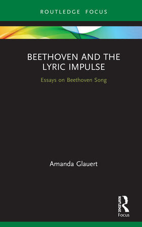 Glauert |  Beethoven and the Lyric Impulse | Buch |  Sack Fachmedien