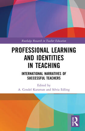 Karaman / Edling |  Professional Learning and Identities in Teaching | Buch |  Sack Fachmedien