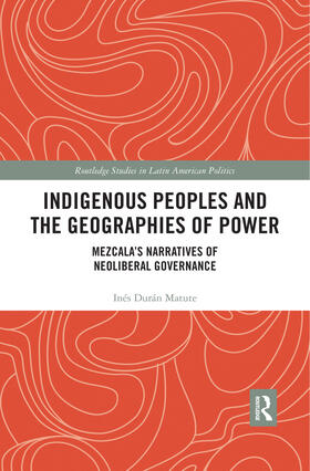 Durán Matute |  Indigenous Peoples and the Geographies of Power | Buch |  Sack Fachmedien