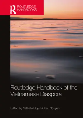 Nguy¿n |  Routledge Handbook of the Vietnamese Diaspora | Buch |  Sack Fachmedien