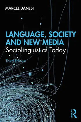 Danesi |  Language, Society, and New Media | Buch |  Sack Fachmedien