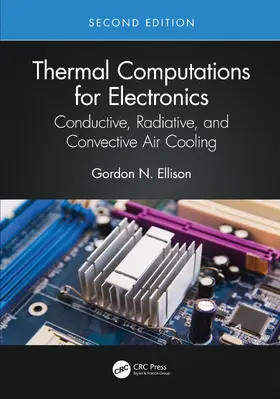 Ellison |  Thermal Computations for Electronics | Buch |  Sack Fachmedien