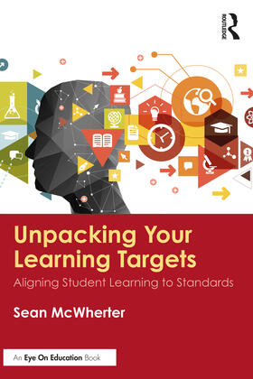 McWherter |  Unpacking your Learning Targets | Buch |  Sack Fachmedien