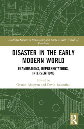 Akopyan / Rosenthal |  Disaster in the Early Modern World | Buch |  Sack Fachmedien