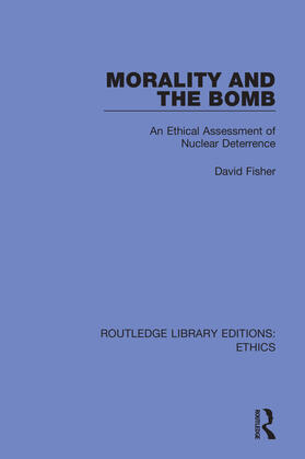 Fisher |  Morality and the Bomb | Buch |  Sack Fachmedien