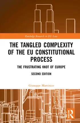 Martinico |  The Tangled Complexity of the EU Constitutional Process | Buch |  Sack Fachmedien