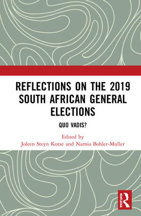 Steyn Kotze / Bohler-Muller |  Reflections on the 2019 South African General Elections | Buch |  Sack Fachmedien