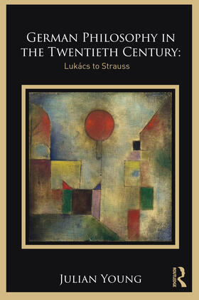 Young |  German Philosophy in the Twentieth Century | Buch |  Sack Fachmedien