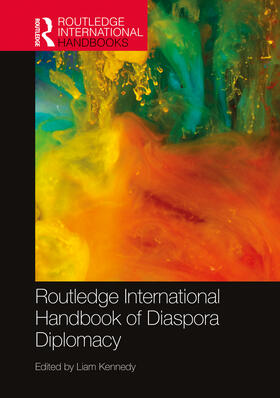 Kennedy |  Routledge International Handbook of Diaspora Diplomacy | Buch |  Sack Fachmedien