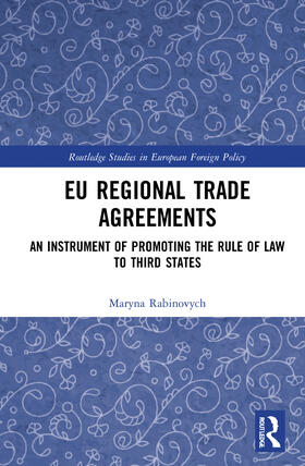 Rabinovych |  EU Regional Trade Agreements | Buch |  Sack Fachmedien