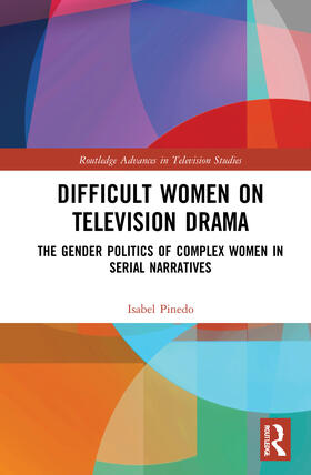 Pinedo |  Difficult Women on Television Drama | Buch |  Sack Fachmedien