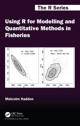 Haddon |  Using R for Modelling and Quantitative Methods in Fisheries | Buch |  Sack Fachmedien