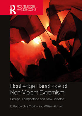 Orofino / Allchorn |  Routledge Handbook of Non-Violent Extremism | Buch |  Sack Fachmedien