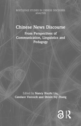 Liu / Veecock / Zhang |  Chinese News Discourse | Buch |  Sack Fachmedien