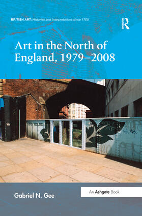 Gee |  Art in the North of England, 1979-2008 | Buch |  Sack Fachmedien