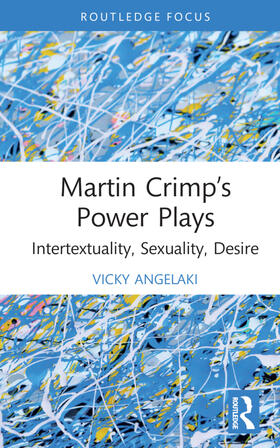 Angelaki |  Martin Crimp's Power Plays | Buch |  Sack Fachmedien