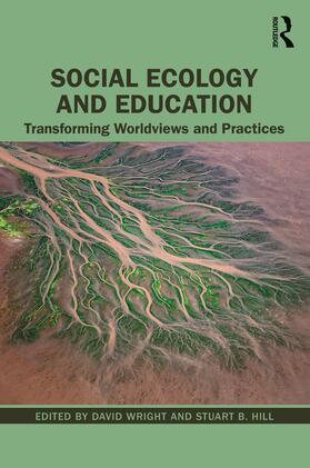 Wright / Hill |  Social Ecology and Education | Buch |  Sack Fachmedien