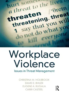 Holbrook / Bixler / Rugala |  Workplace Violence | Buch |  Sack Fachmedien