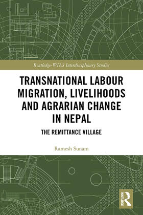 Sunam |  Transnational Labour Migration, Livelihoods and Agrarian Change in Nepal | Buch |  Sack Fachmedien
