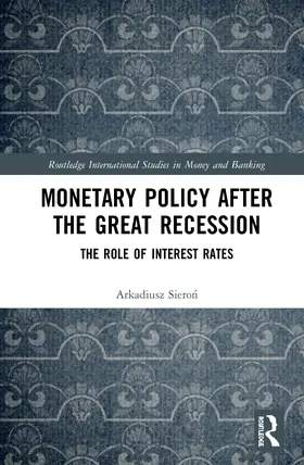 Sieron |  Monetary Policy after the Great Recession | Buch |  Sack Fachmedien