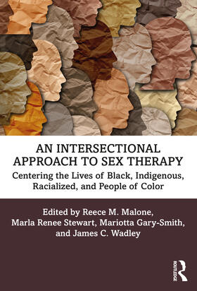 Malone / Stewart / Gary-Smith |  An Intersectional Approach to Sex Therapy | Buch |  Sack Fachmedien