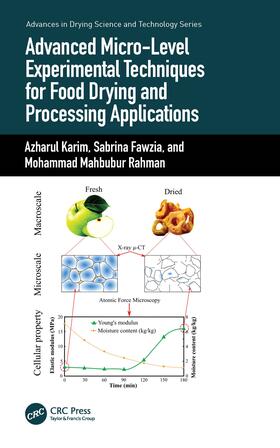 Karim / Fawzia / Rahman |  Advanced Micro-Level Experimental Techniques for Food Drying and Processing Applications | Buch |  Sack Fachmedien