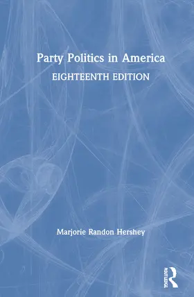 Hershey |  Party Politics in America | Buch |  Sack Fachmedien