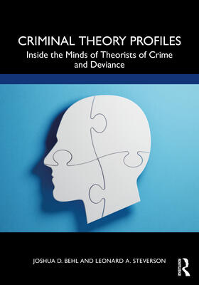 Behl / Steverson |  Criminal Theory Profiles | Buch |  Sack Fachmedien