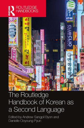 Byon / Pyun |  The Routledge Handbook of Korean as a Second Language | Buch |  Sack Fachmedien