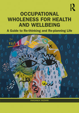 Yazdani |  Occupational Wholeness for Health and Wellbeing | Buch |  Sack Fachmedien