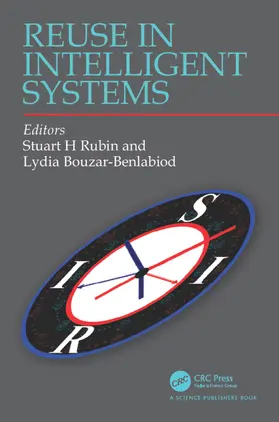 Rubin / Bouzar-Benlabiod |  Reuse in Intelligent Systems | Buch |  Sack Fachmedien