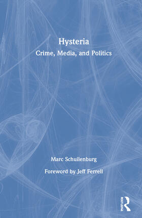 Schuilenburg | Hysteria | Buch | 978-0-367-47346-4 | sack.de