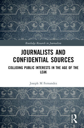 Fernandez |  Journalists and Confidential Sources | Buch |  Sack Fachmedien