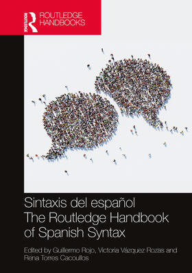 Rojo / Vázquez Rozas / Torres Cacoullos |  Sintaxis del español / The Routledge Handbook of Spanish Syntax | Buch |  Sack Fachmedien