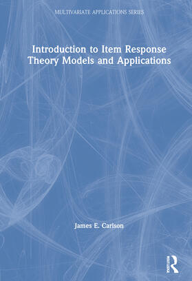 Carlson |  Introduction to Item Response Theory Models and Applications | Buch |  Sack Fachmedien