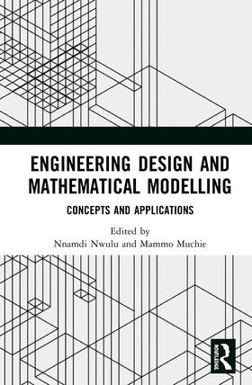 Nwulu / Muchie |  Engineering Design and Mathematical Modelling | Buch |  Sack Fachmedien
