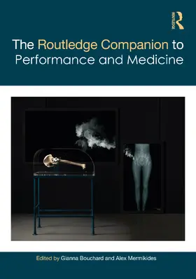 Bouchard / Mermikides |  The Routledge Companion to Performance and Medicine | Buch |  Sack Fachmedien