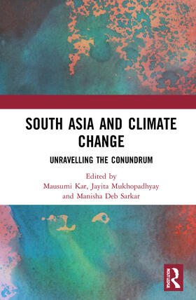 Mukhopadhyay / Kar / Deb Sarkar |  South Asia and Climate Change | Buch |  Sack Fachmedien