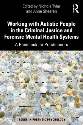 Tyler / Sheeran |  Working with Autistic People in the Criminal Justice and Forensic Mental Health Systems | Buch |  Sack Fachmedien