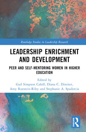 Cahill / Direiter / Rutstein-Riley |  Leadership Enrichment and Development | Buch |  Sack Fachmedien