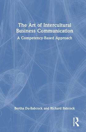 Du-Babcock / D. Babcock |  The Art of Intercultural Business Communication | Buch |  Sack Fachmedien
