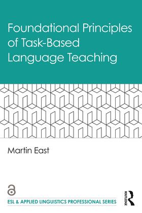 East |  Foundational Principles of Task-Based Language Teaching | Buch |  Sack Fachmedien