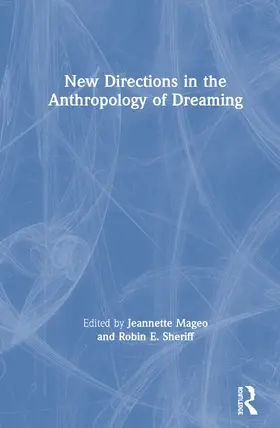 Mageo / Sheriff |  New Directions in the Anthropology of Dreaming | Buch |  Sack Fachmedien