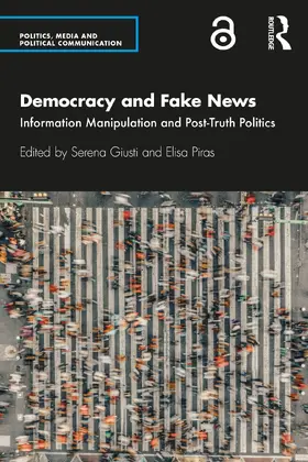 Piras / Giusti |  Democracy and Fake News | Buch |  Sack Fachmedien