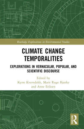 Kverndokk / Bjærke / Eriksen |  Climate Change Temporalities | Buch |  Sack Fachmedien
