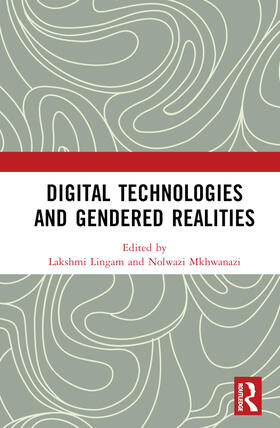 Lingam / Mkhwanazi |  Digital Technologies and Gendered Realities | Buch |  Sack Fachmedien