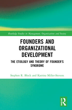 Block / Miller-Stevens |  Founders and Organizational Development | Buch |  Sack Fachmedien