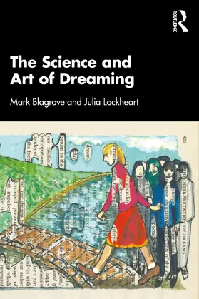 Blagrove / Lockheart |  The Science and Art of Dreaming | Buch |  Sack Fachmedien