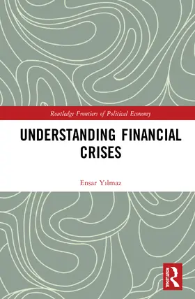 Yilmaz |  Understanding Financial Crises | Buch |  Sack Fachmedien