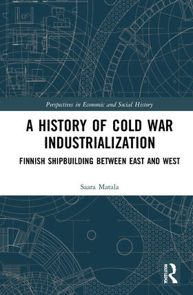 Matala |  A History of Cold War Industrialisation | Buch |  Sack Fachmedien